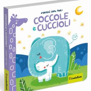 Cresci con me - Coccole e cuccioli